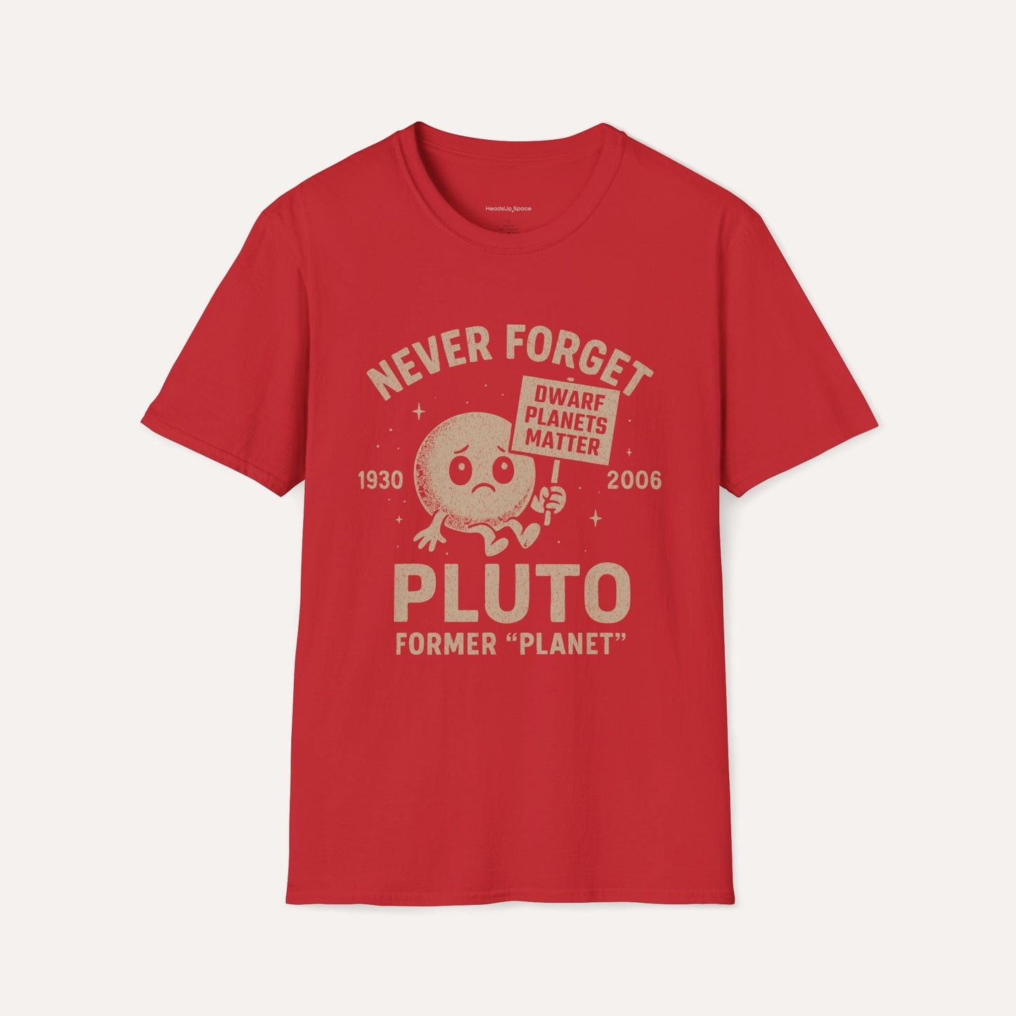 Never Forget Pluto – Dwarf Planet Tribute Tee