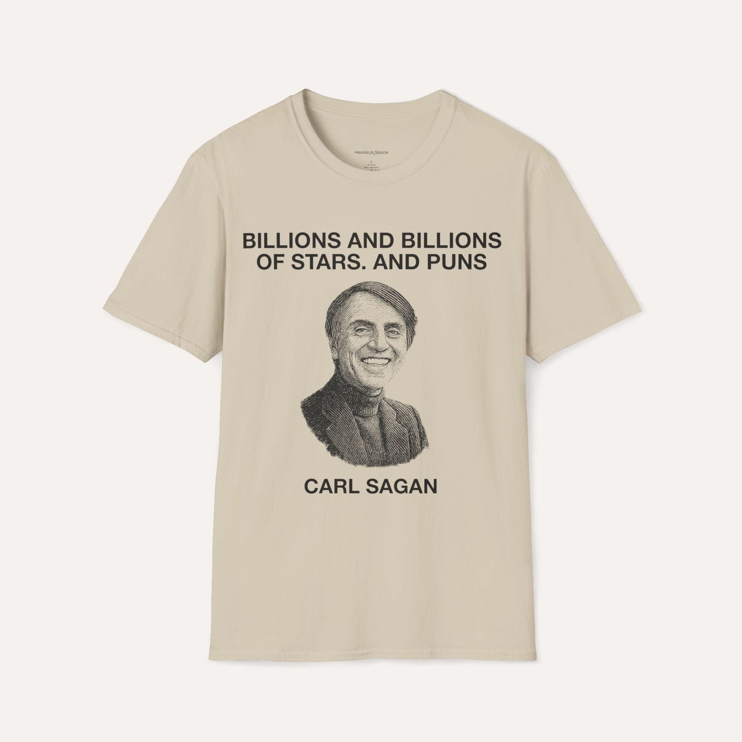 Billions and Billions of Laughs – Carl Sagan Tee