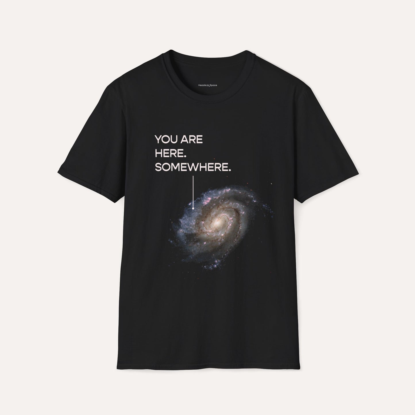You are here T-Shirt