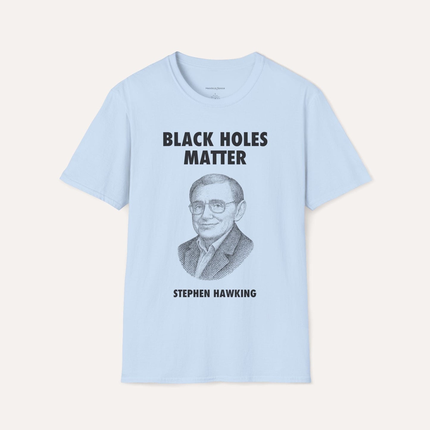 Black Holes Matter – Stephen Hawking Tribute Tee
