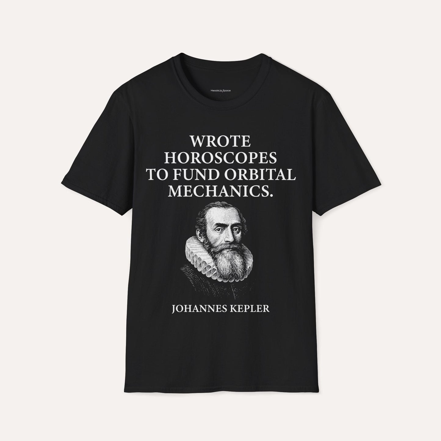 "Funded by Horoscopes" – Johannes Kepler Tee