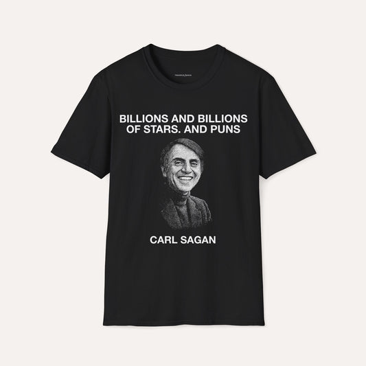 Billions and Billions of Laughs – Carl Sagan Tee
