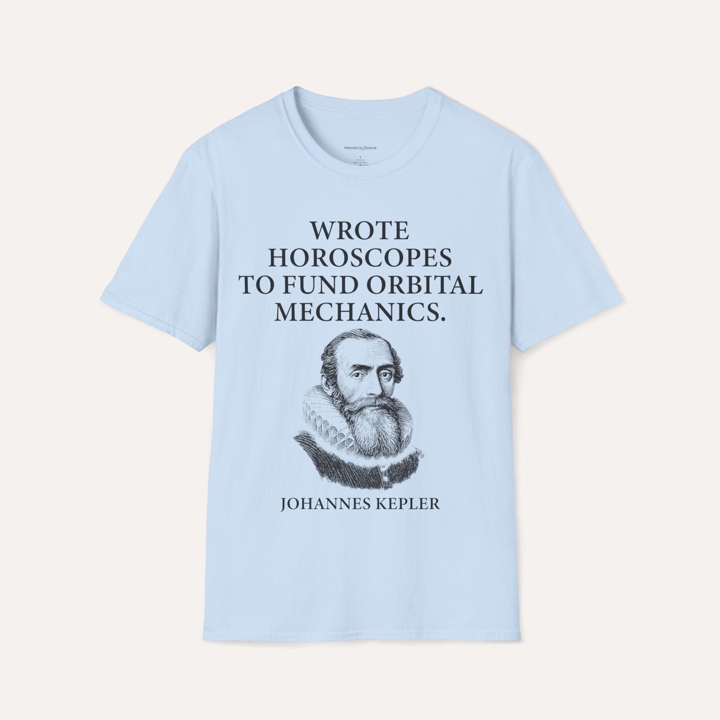 "Funded by Horoscopes" – Johannes Kepler Tee