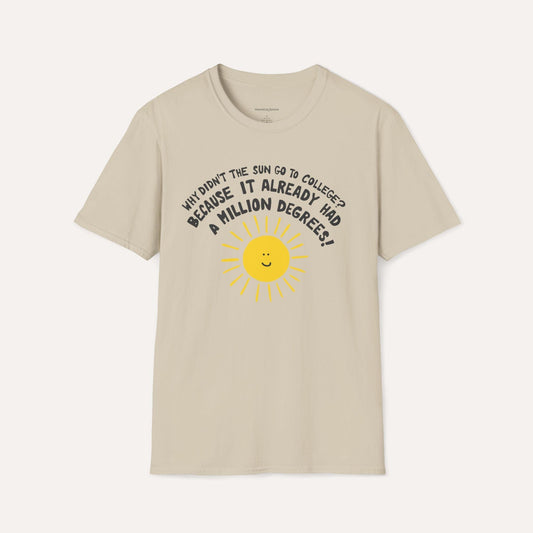 The Sun’s Hotter Than College!