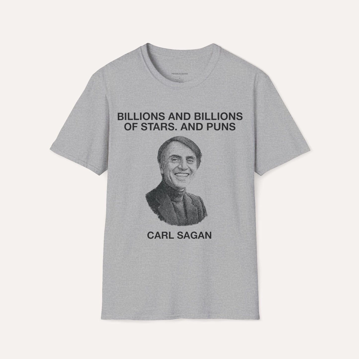 Billions and Billions of Laughs – Carl Sagan Tee