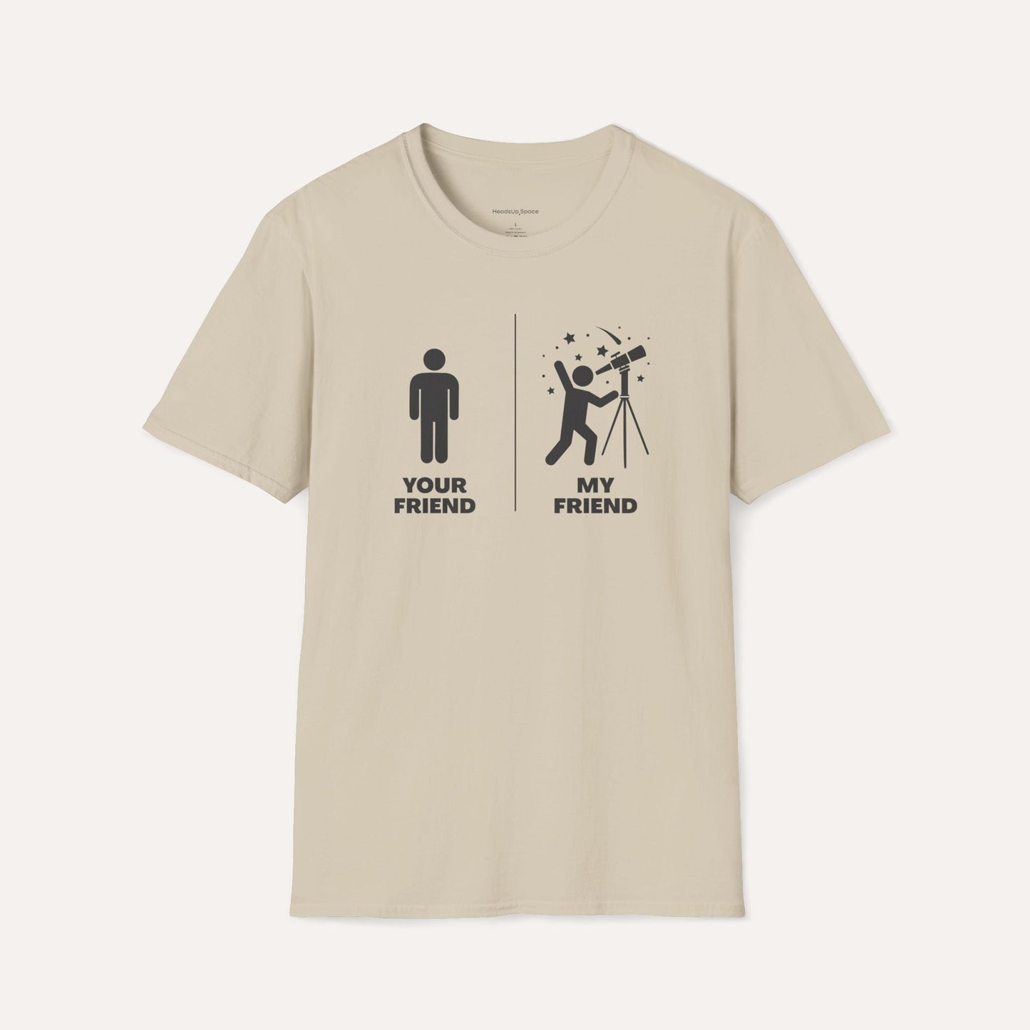 MY FRIEND is cooler than YOUR FRIEND (Space Lover Tee)