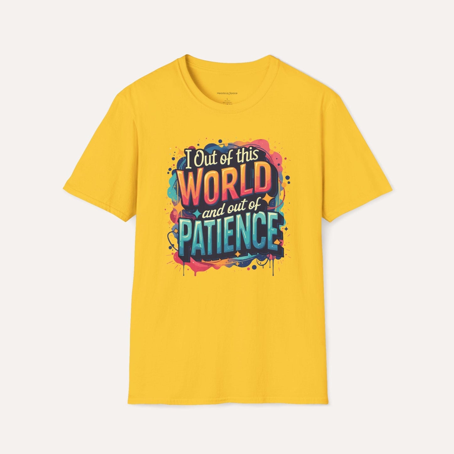 Out of This World and Out of Patience