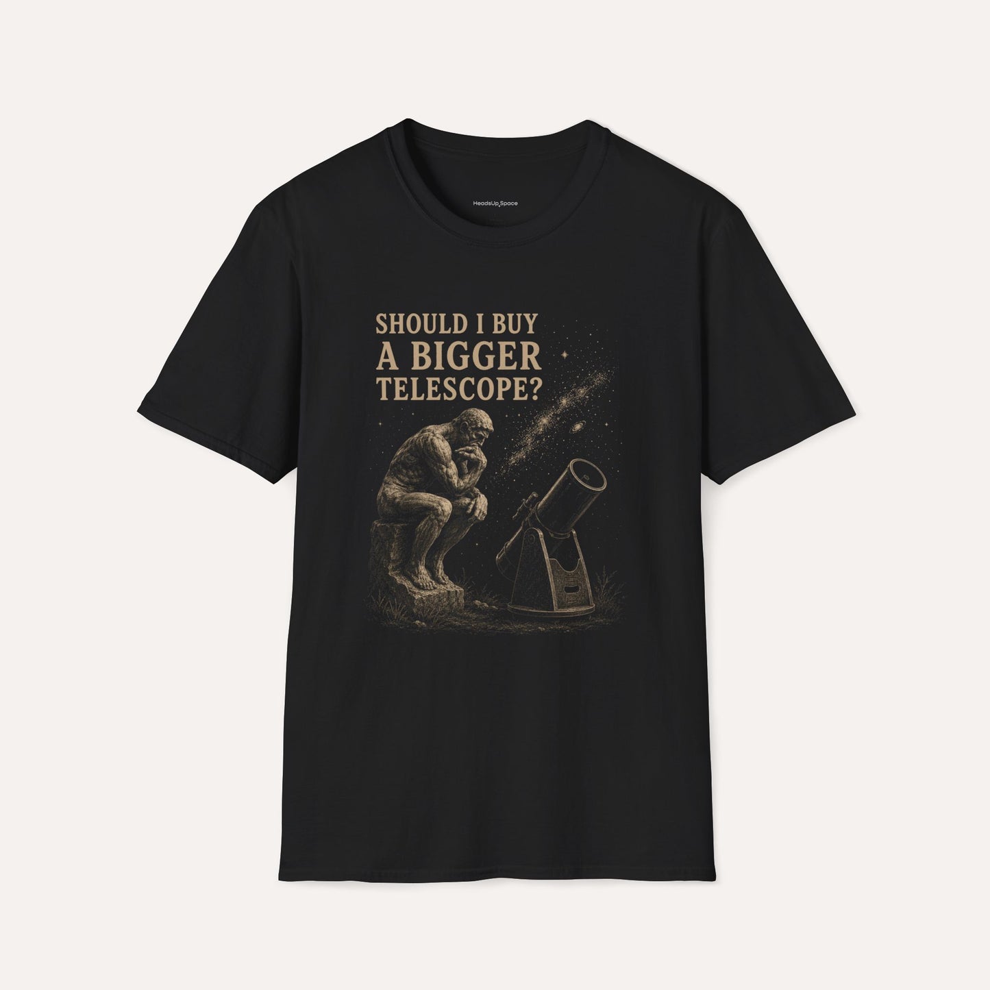 Should I Buy a Bigger Telescope? T-Shirt