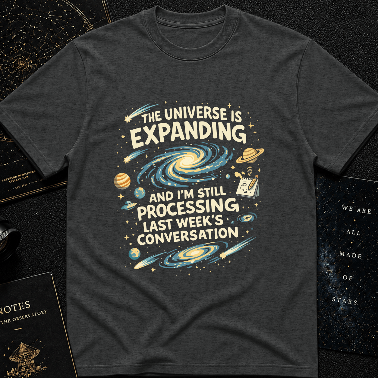 The Universe is Expanding T-Shirt