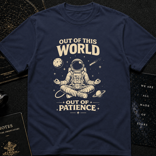 Out of Patience T-Shirt