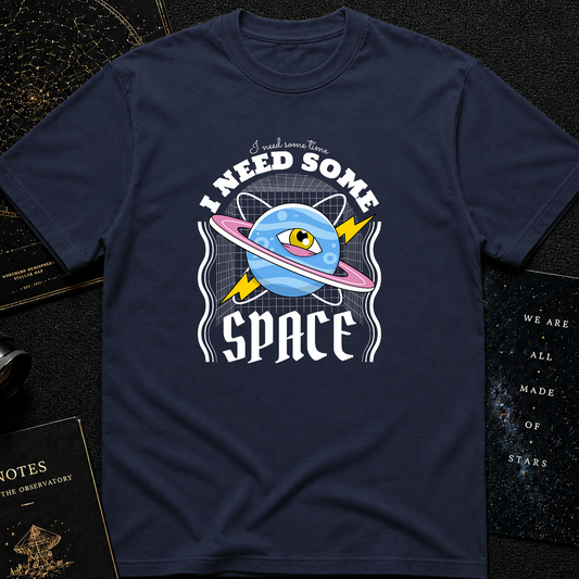 I Need Some Space T-Shirt – Funny Outer Space Graphic Tee with Planet Eye Design
