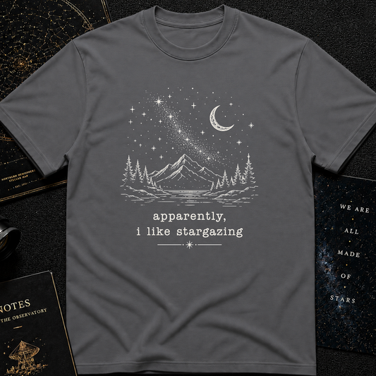 Apparently I Like Stargazing