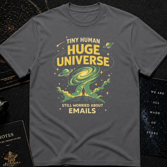 Tiny human huge universe t-shirt