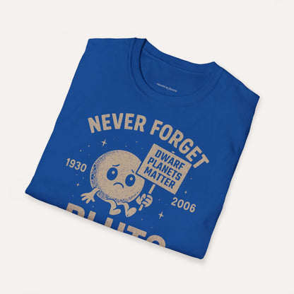 Never Forget Pluto – Dwarf Planet Tribute Tee DE