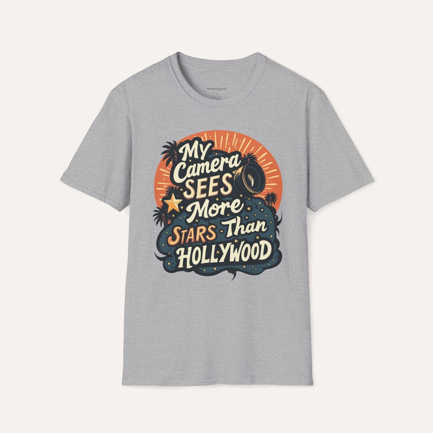 My Camera Sees More Stars Than Hollywood T-Shirt