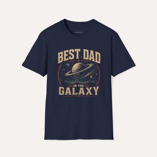 Best Dad in the Galaxy T-Shirt – Space Lover Father’s Day Gift