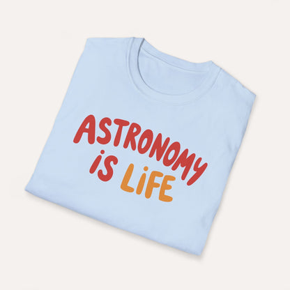 Astronomy is Life