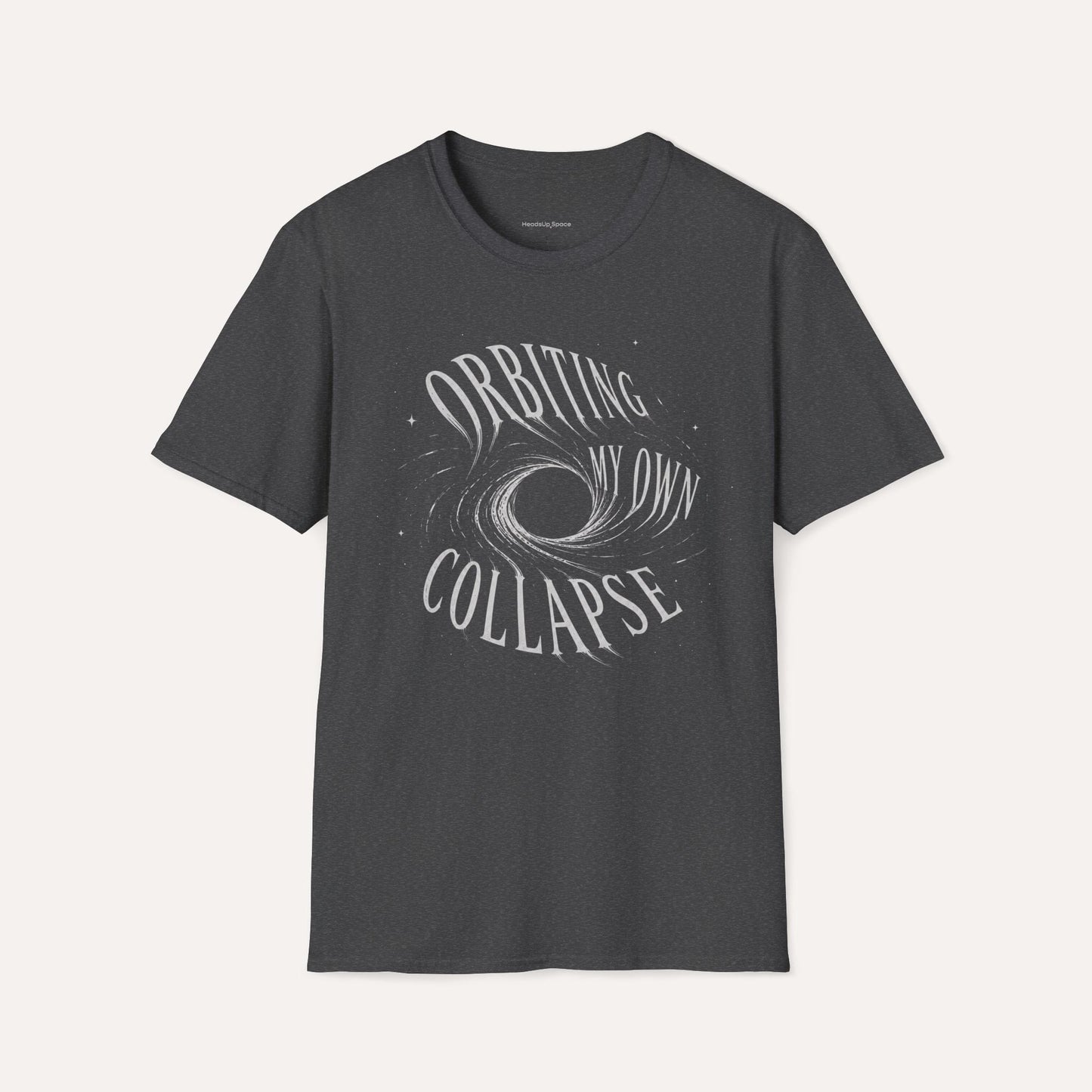 Orbiting My Own Collapse T-Shirt – Funny Existential Space Humor Tee