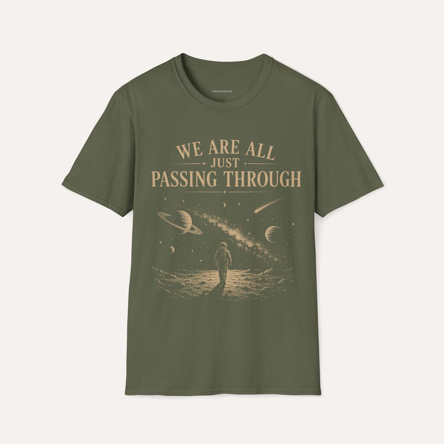 We Are All Just Passing Through