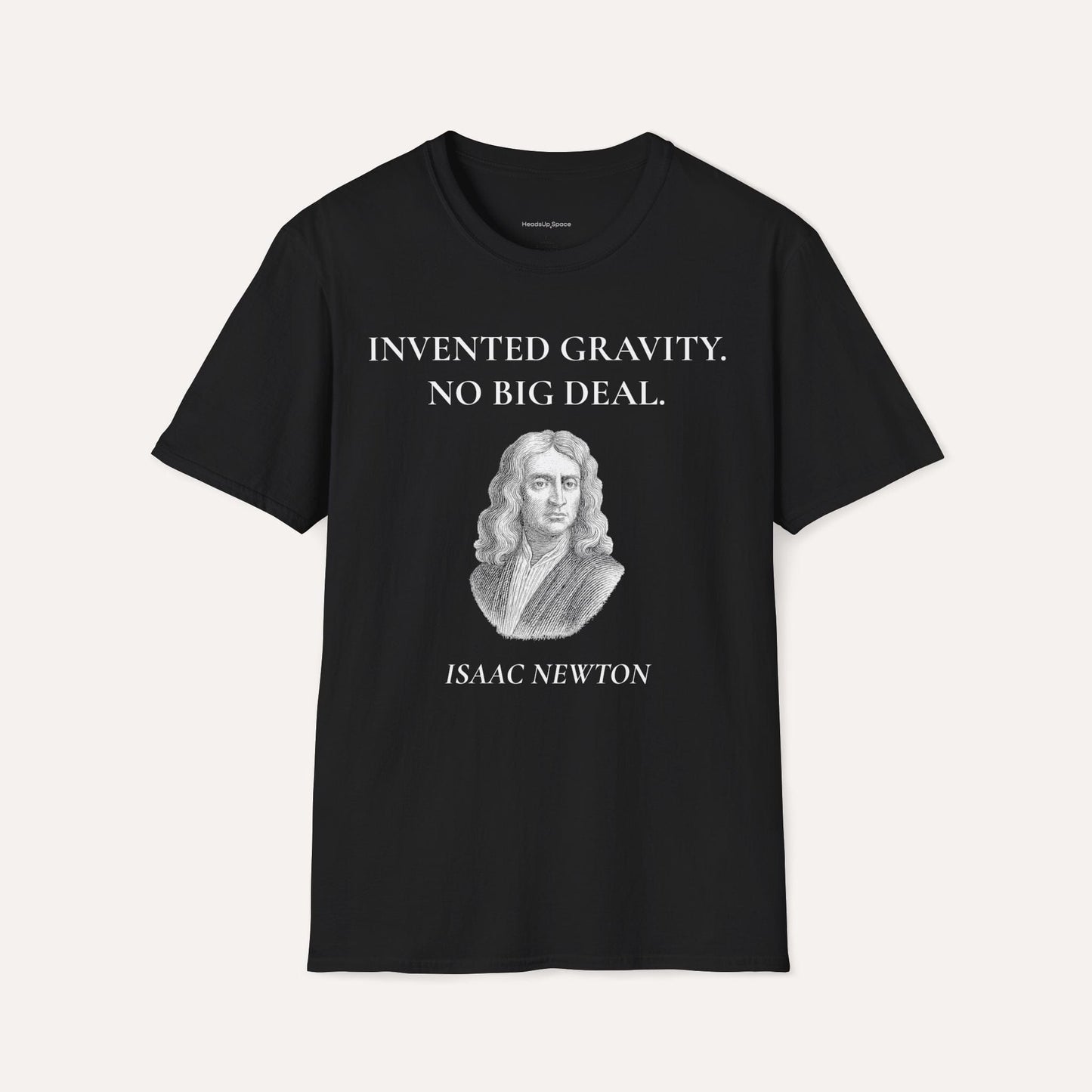 Invented Gravity – Isaac Newton Funny Science T-Shirt