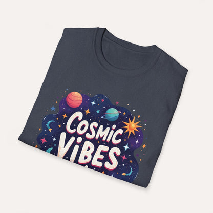 Cosmic Vibes Only