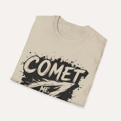 Comet Me, Bro!