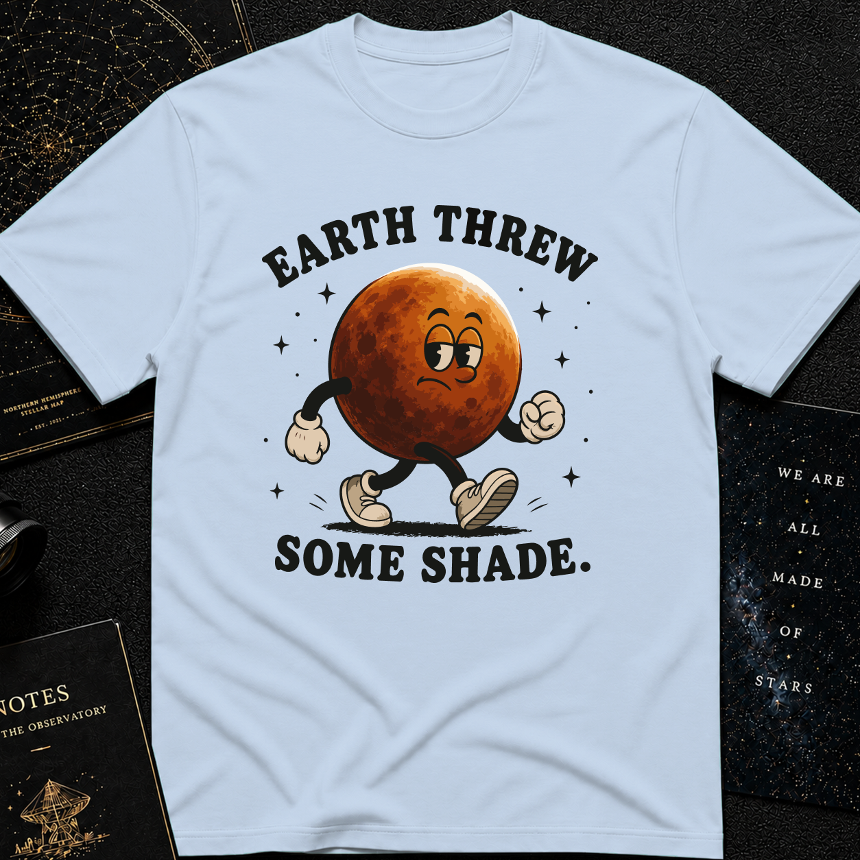 Earth Threw Shade T-Shirt