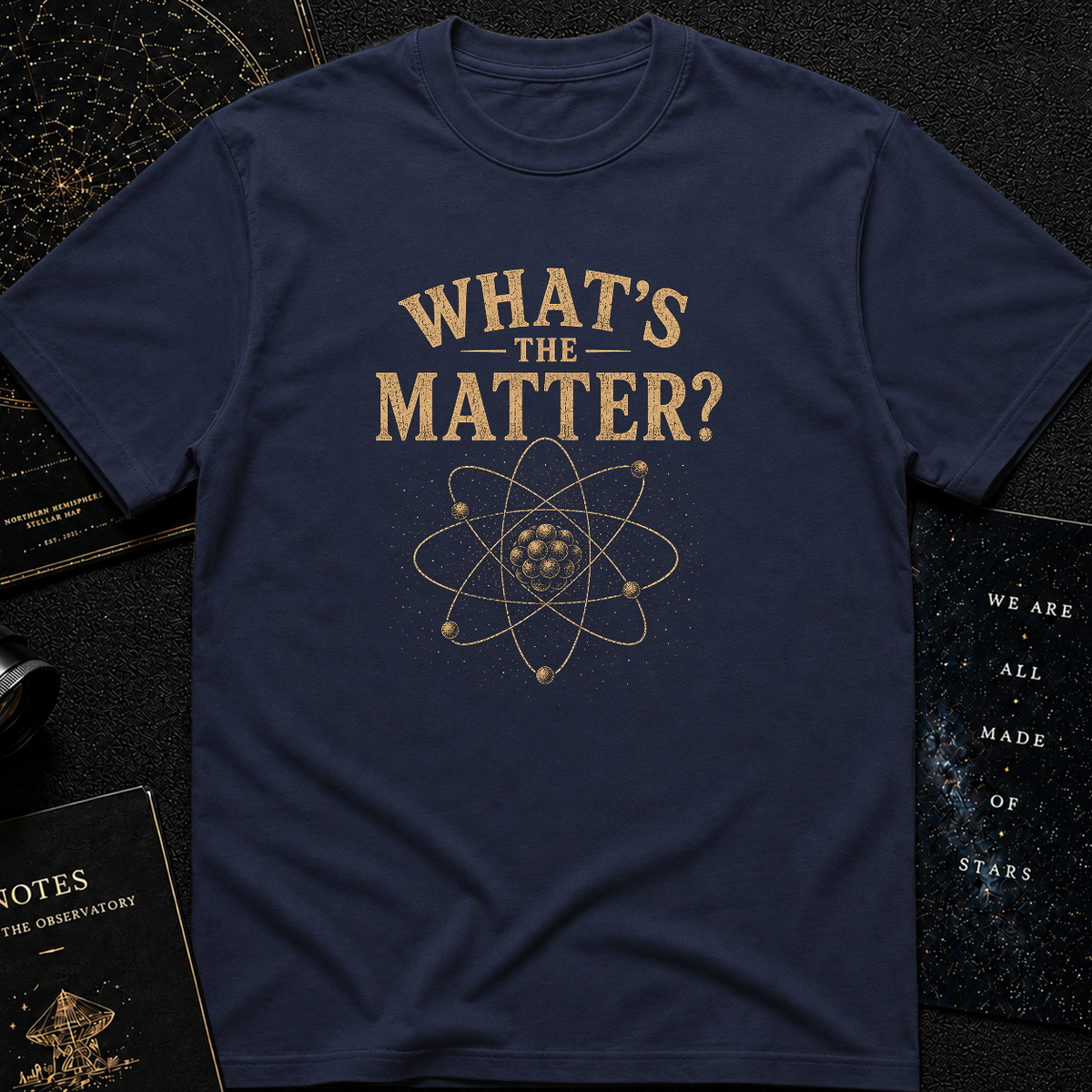 What's The Matter T-Shirt