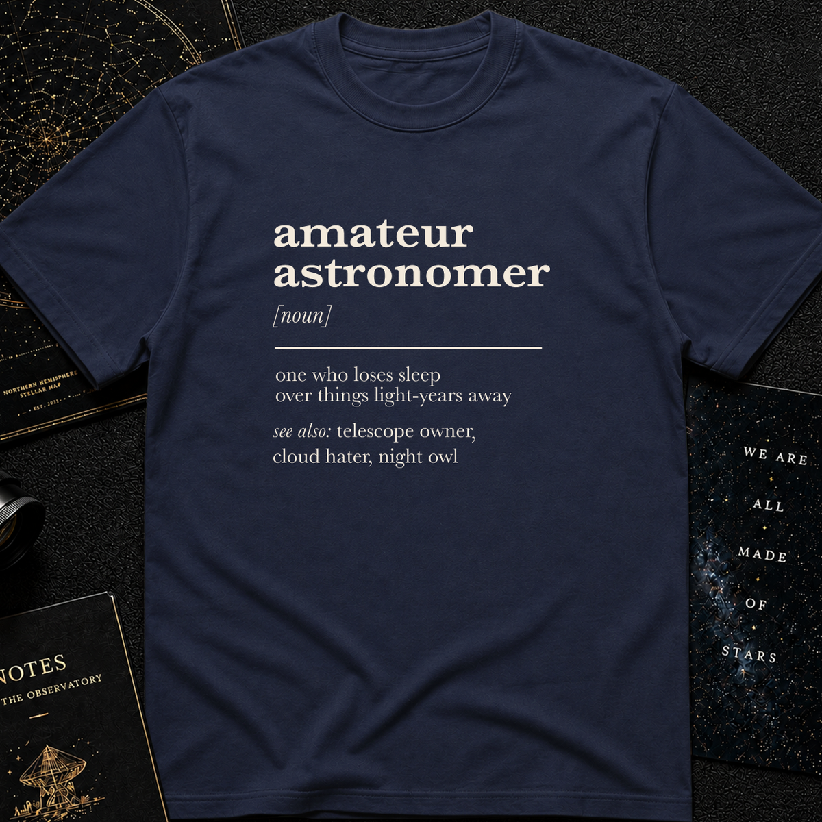 Amateur Astronomer Definition T-Shirt