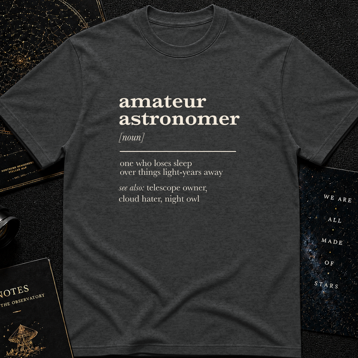 Amateur Astronomer Definition T-Shirt