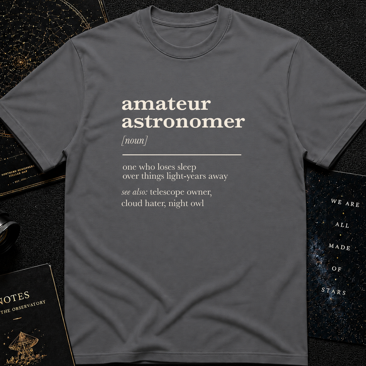 Amateur Astronomer Definition T-Shirt