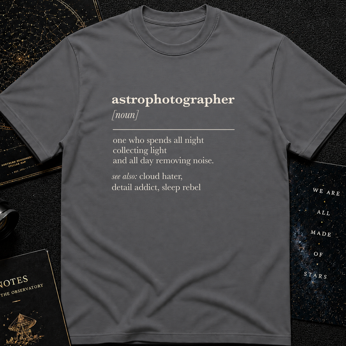 Astrophotographer Definition T-Shirt