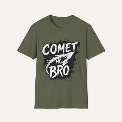 Comet Me, Bro!