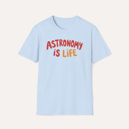 Astronomy is Life