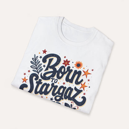 Born to Stargaze, Forced to Work T-Shirt