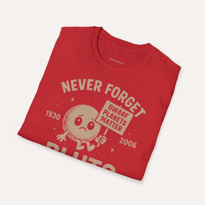 Never Forget Pluto – Dwarf Planet Tribute Tee DE