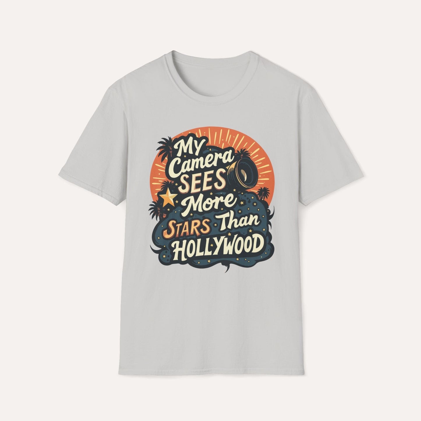 My Camera Sees More Stars Than Hollywood T-Shirt