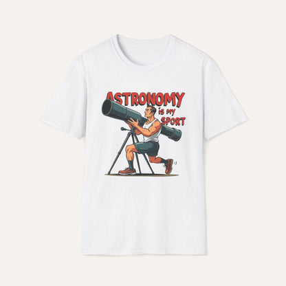 Astronomy is My Sport T-Shirt