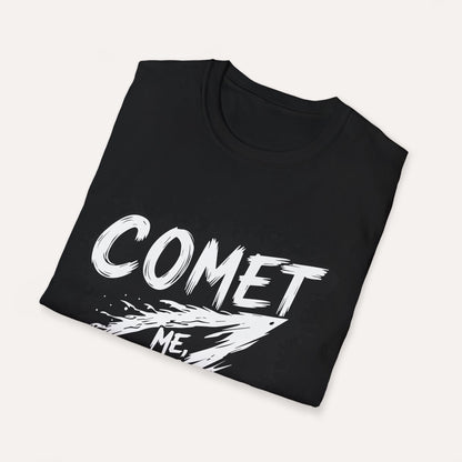 Comet Me, Bro!