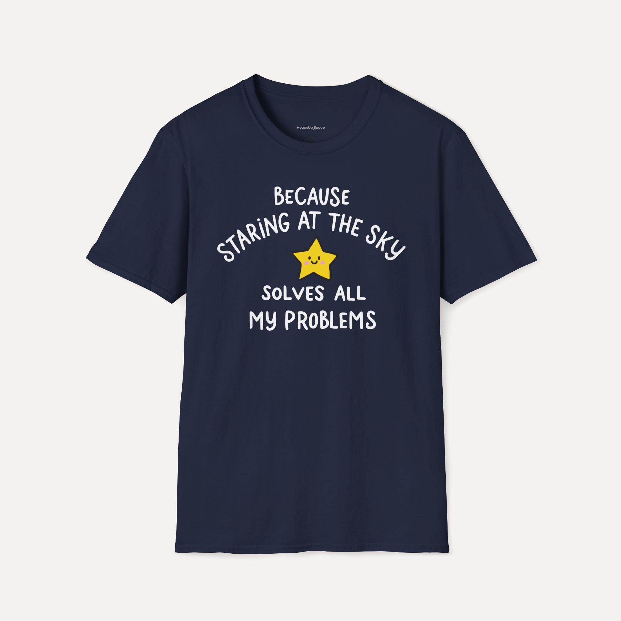 Staring at the Sky Solves All My Problems T-Shirt