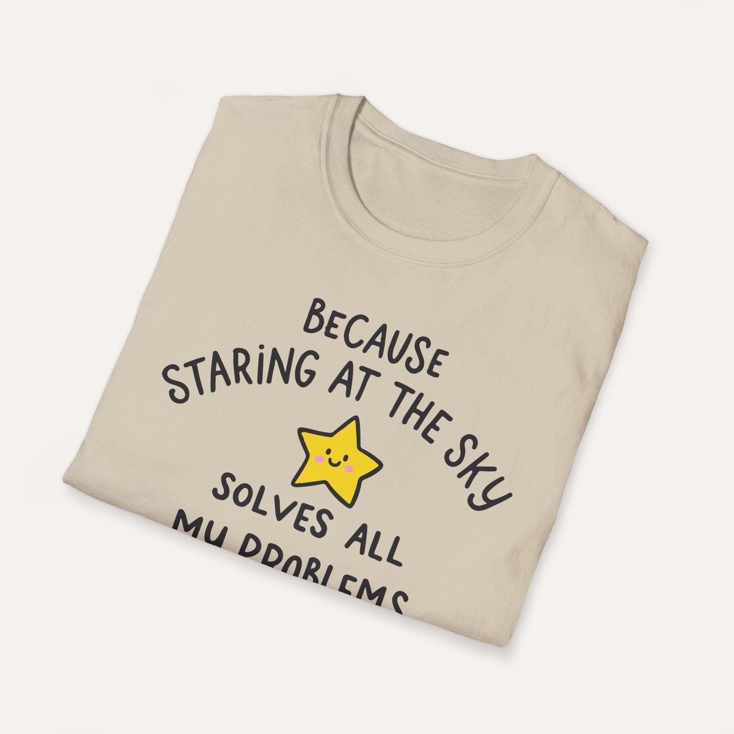 Staring at the Sky Solves All My Problems T-Shirt