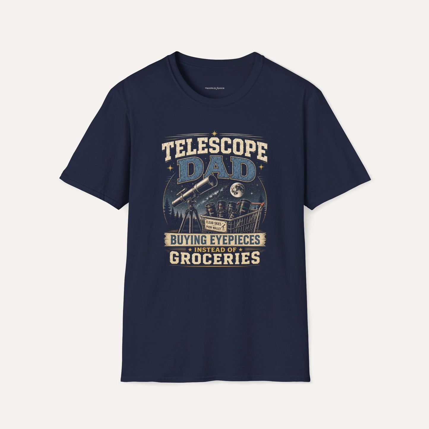 Telescope Dad T-Shirt – Buying Eyepieces Instead of Groceries Funny Astronomy Tee