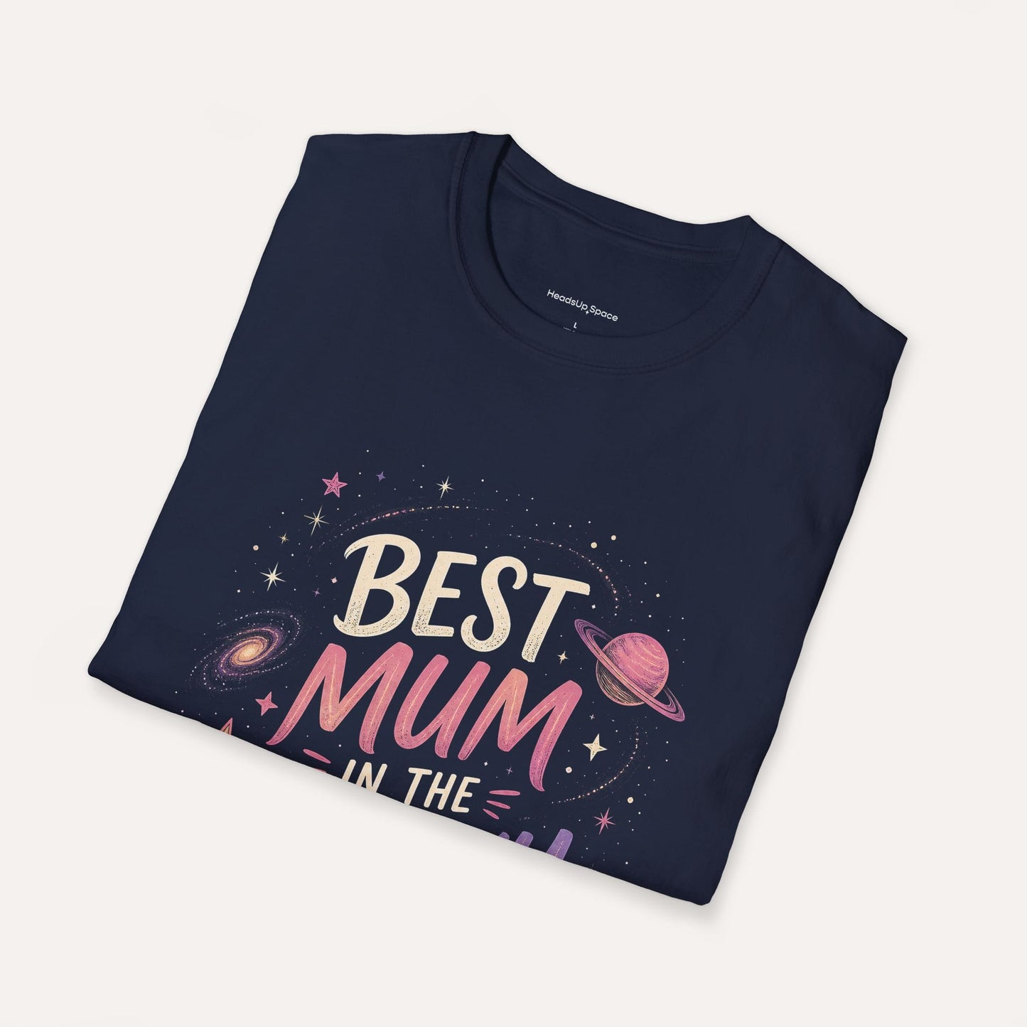Best Mum in the Galaxy T-Shirt – Cute Cosmic Design, Colorful Space Gift for Mom