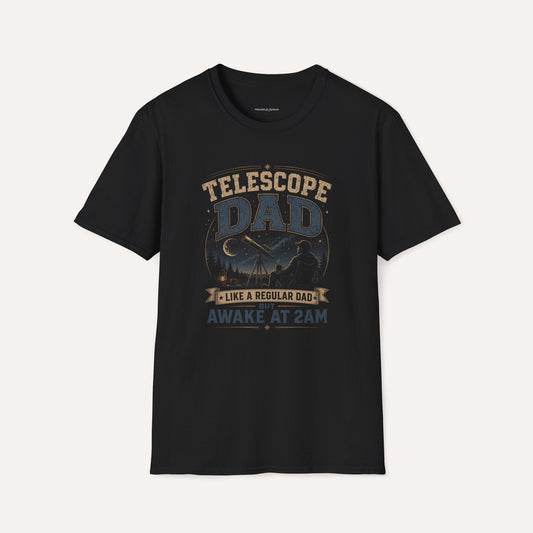 Telescope Dad T-Shirt – Awake at 2AM Stargazing Tee