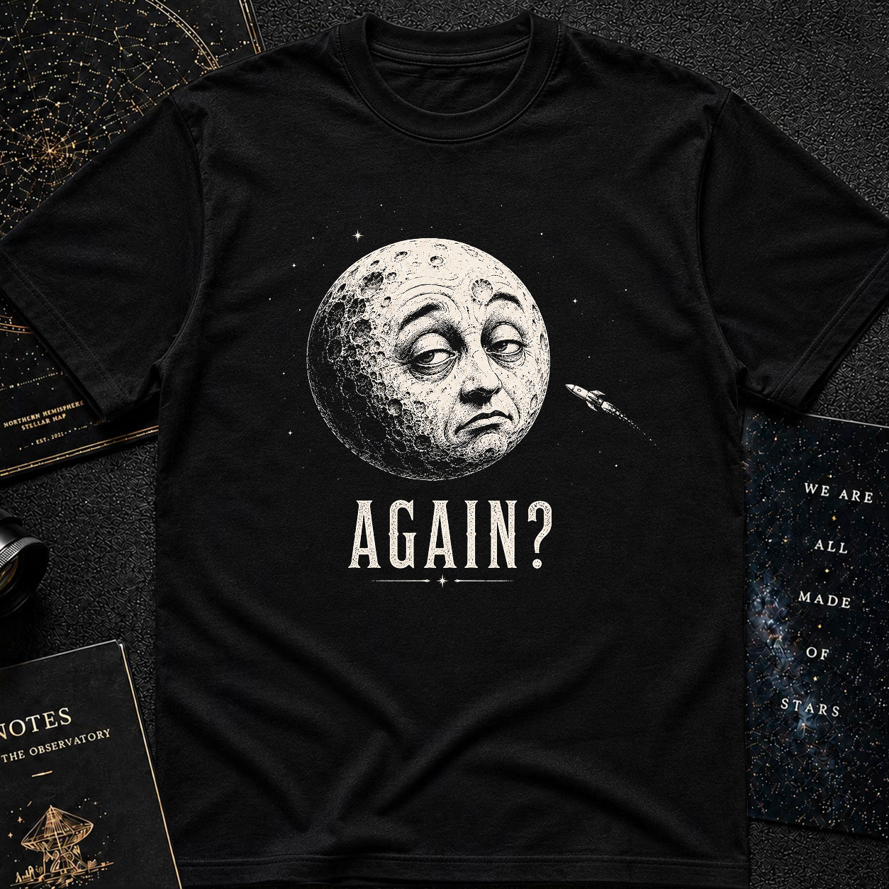 Again? T-Shirt