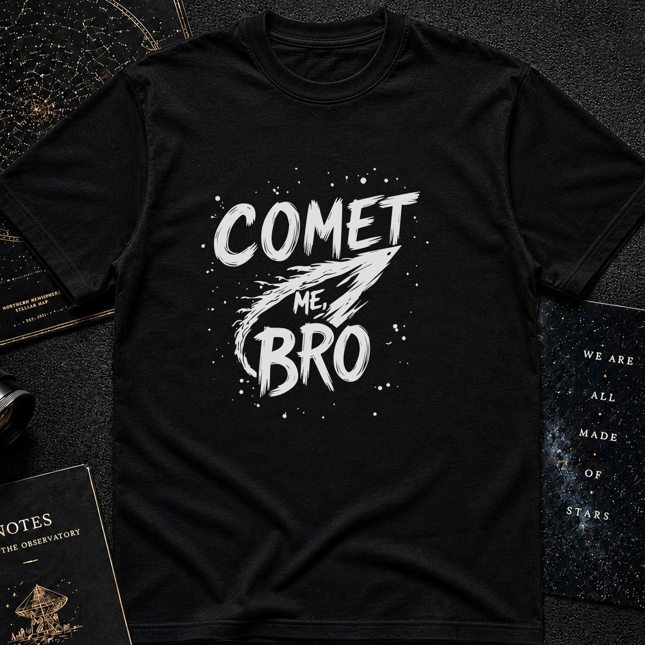 Comet Me, Bro!