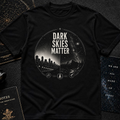 Dark Skies Matter T-Shirt