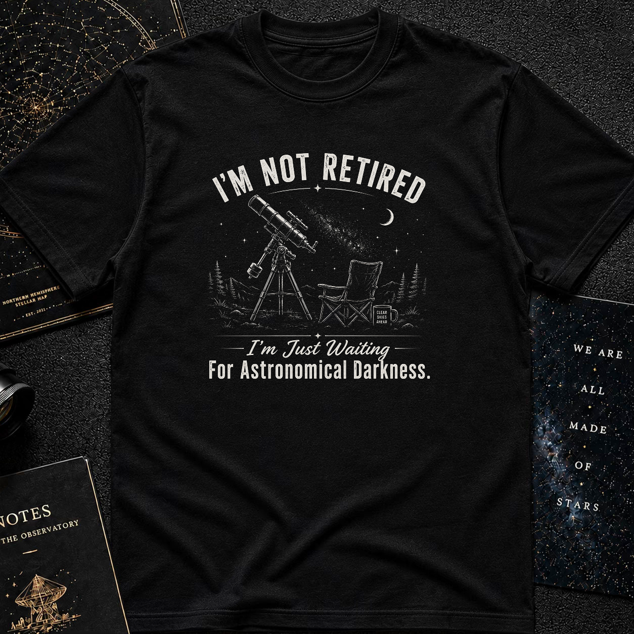 I'm Not Retired T-Shirt