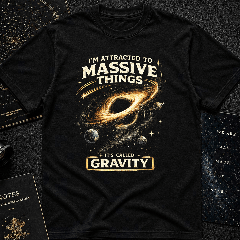 I'm Attracted to Massive Things
