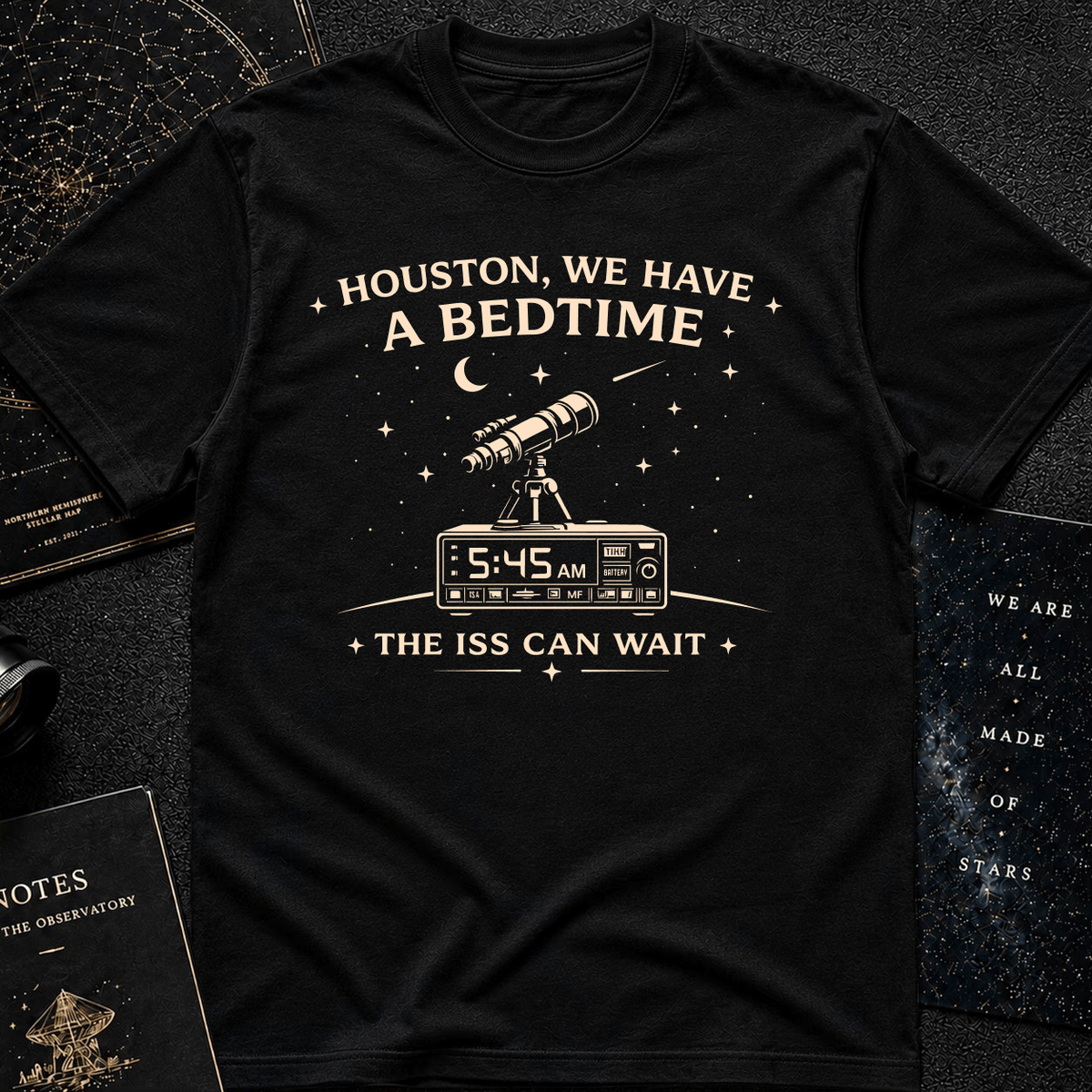 HOUSTON, WE HAVE A BEDTIME